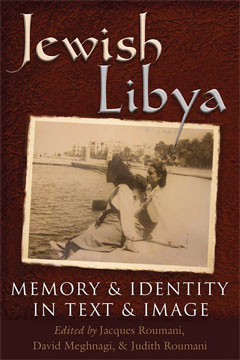 Jewish Libya: Memory and Identity in Text and Image